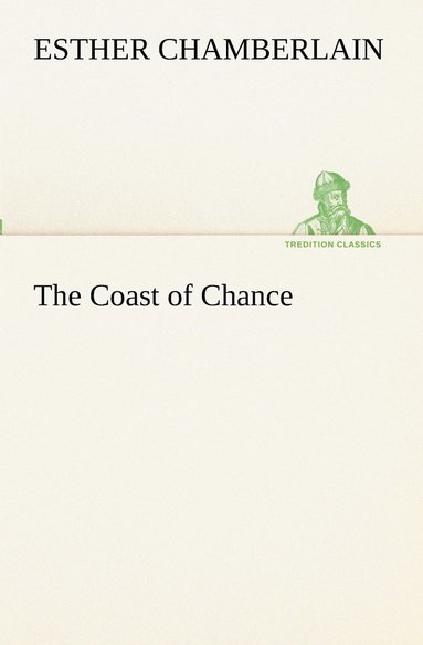 Esther Chamberlain - Coast of Chance, Häftad