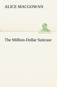 bokomslag The Million-Dollar Suitcase