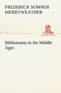 bokomslag Bibliomania in the Middle Ages
