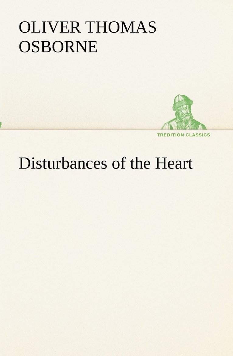Disturbances of the Heart