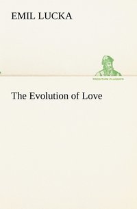 bokomslag The Evolution of Love