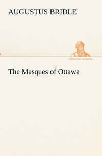 bokomslag The Masques of Ottawa