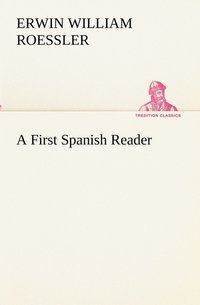bokomslag A First Spanish Reader