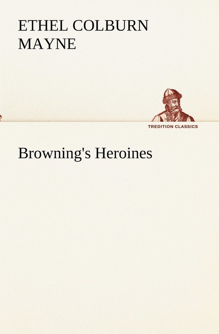 Browning's Heroines 1