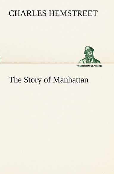 bokomslag The Story of Manhattan