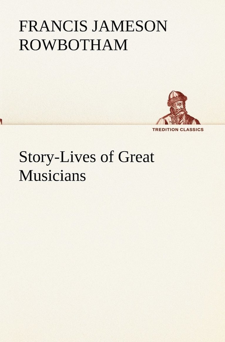 Story-Lives of Great Musicians