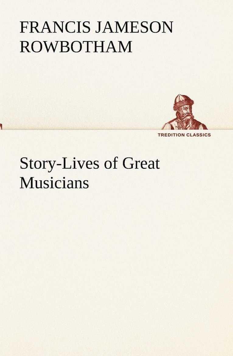 Story-Lives of Great Musicians 1