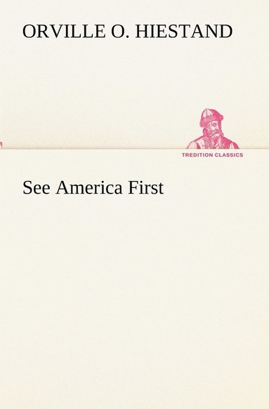 bokomslag See America First