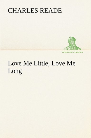 bokomslag Love Me Little, Love Me Long