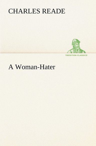 bokomslag A Woman-Hater