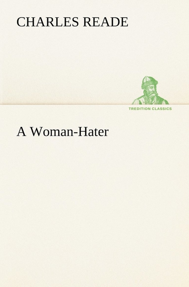 A Woman-Hater 1