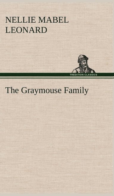 bokomslag The Graymouse Family