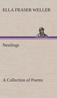 bokomslag Nestlings A Collection of Poems