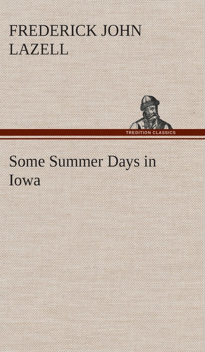 Some Summer Days in Iowa 1