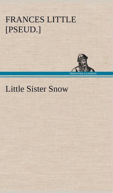 bokomslag Little Sister Snow