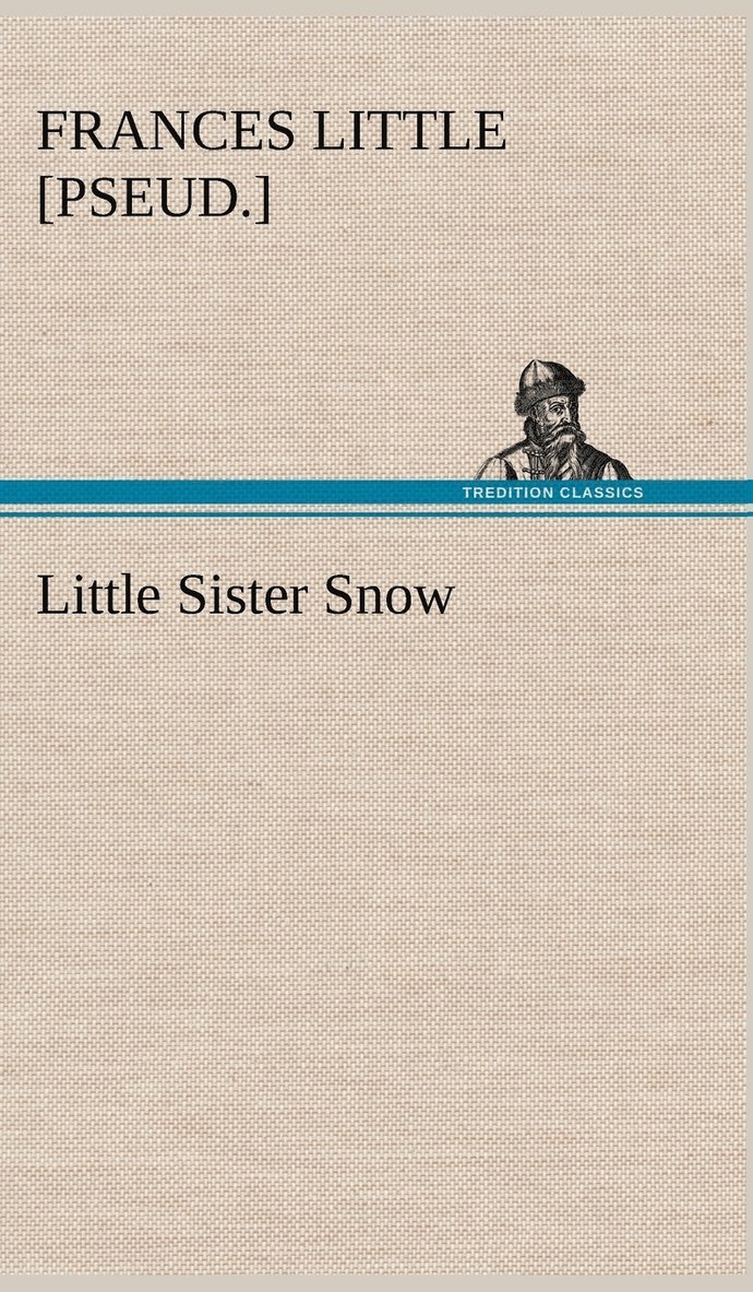 Little Sister Snow 1