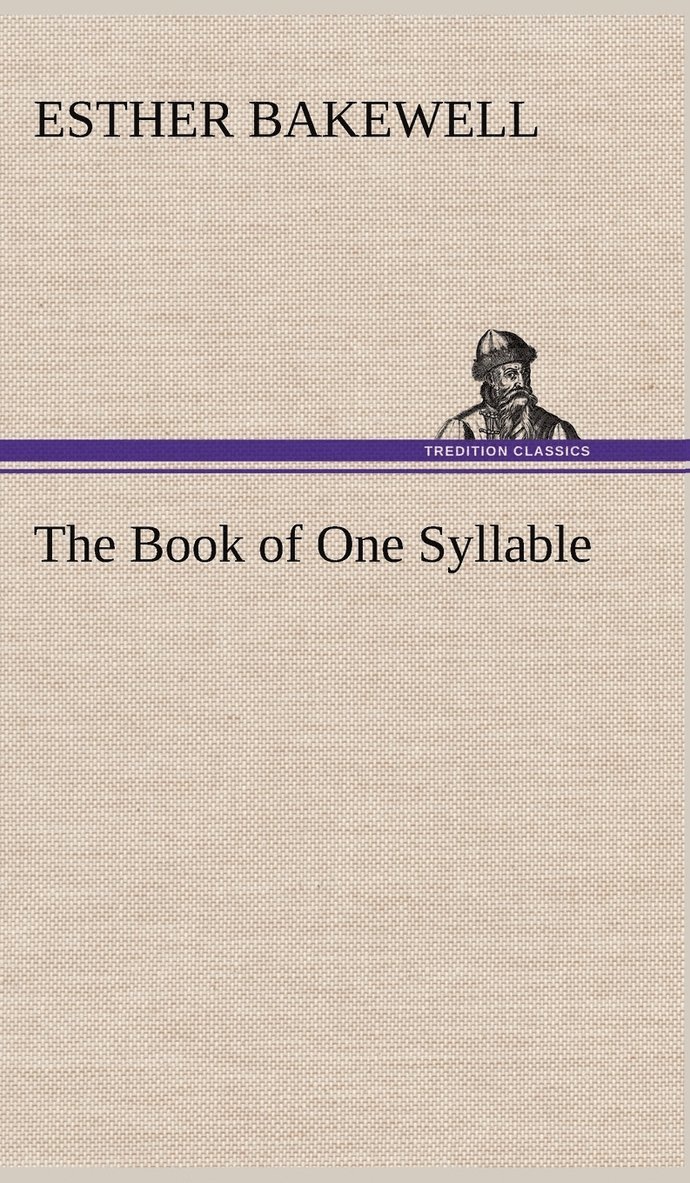 The Book of One Syllable 1