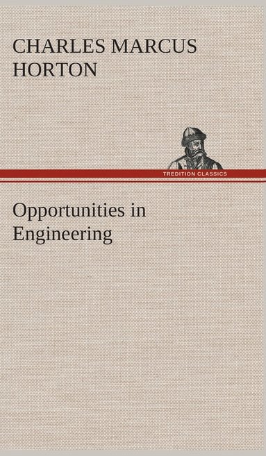 bokomslag Opportunities in Engineering