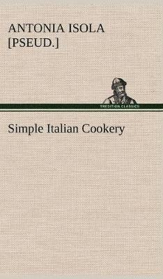 bokomslag Simple Italian Cookery