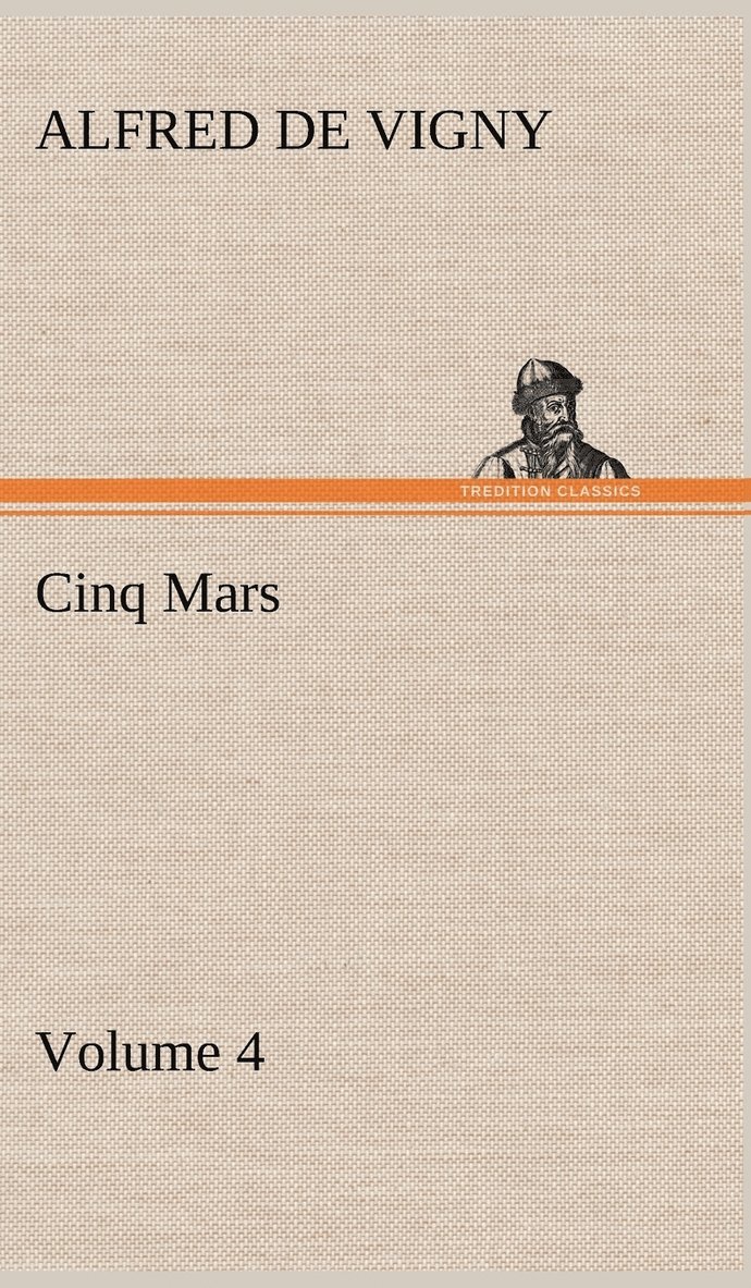 Cinq Mars - Volume 4 1