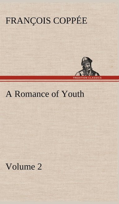 bokomslag Romance of Youth - Volume 2