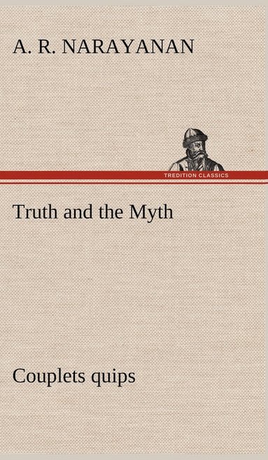 bokomslag Truth and the Myth