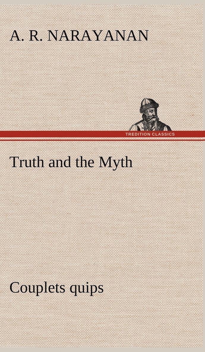 Truth and the Myth 1