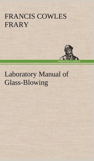 bokomslag Laboratory Manual of Glass-Blowing