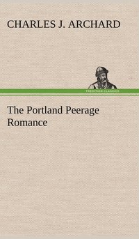 bokomslag Portland Peerage Romance