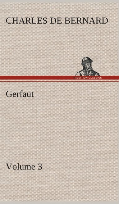 bokomslag Gerfaut - Volume 3