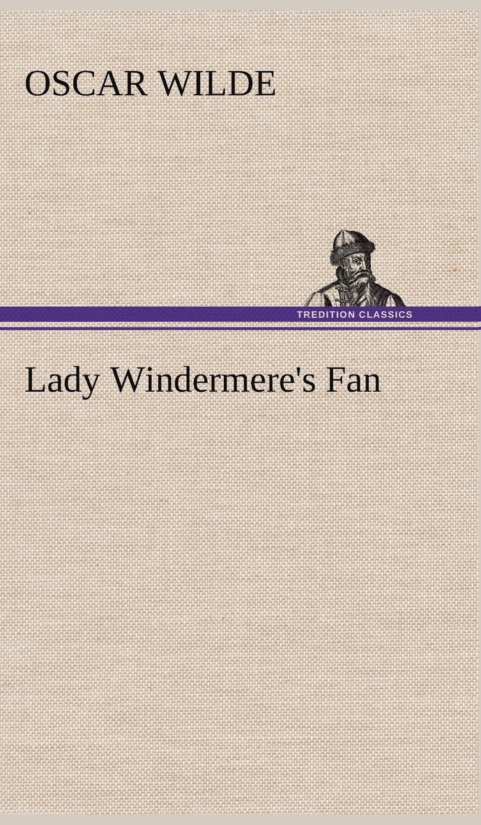 Lady Windermere's Fan 1