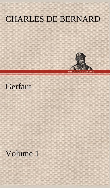 bokomslag Gerfaut - Volume 1