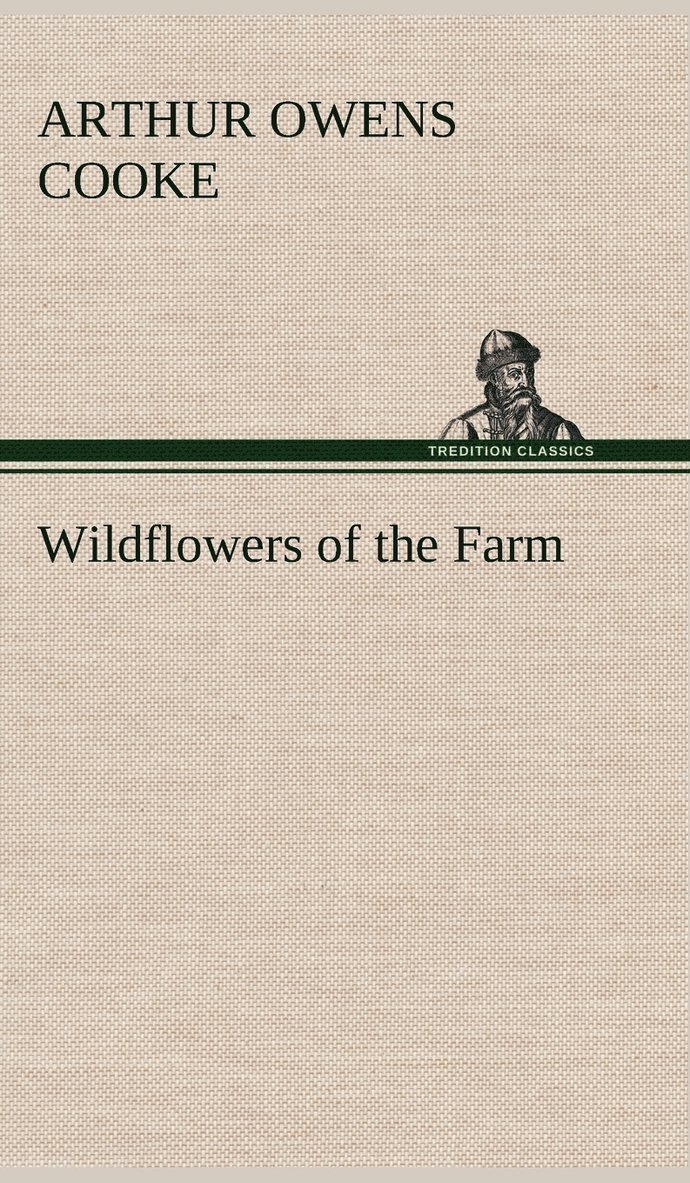 Wildflowers of the Farm 1