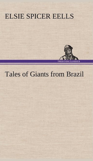 bokomslag Tales of Giants from Brazil