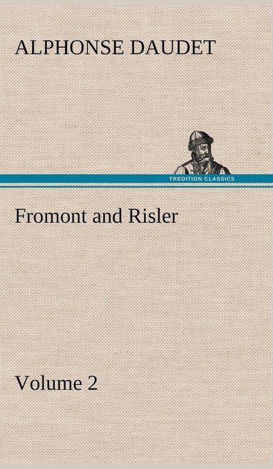 bokomslag Fromont and Risler - Volume 2