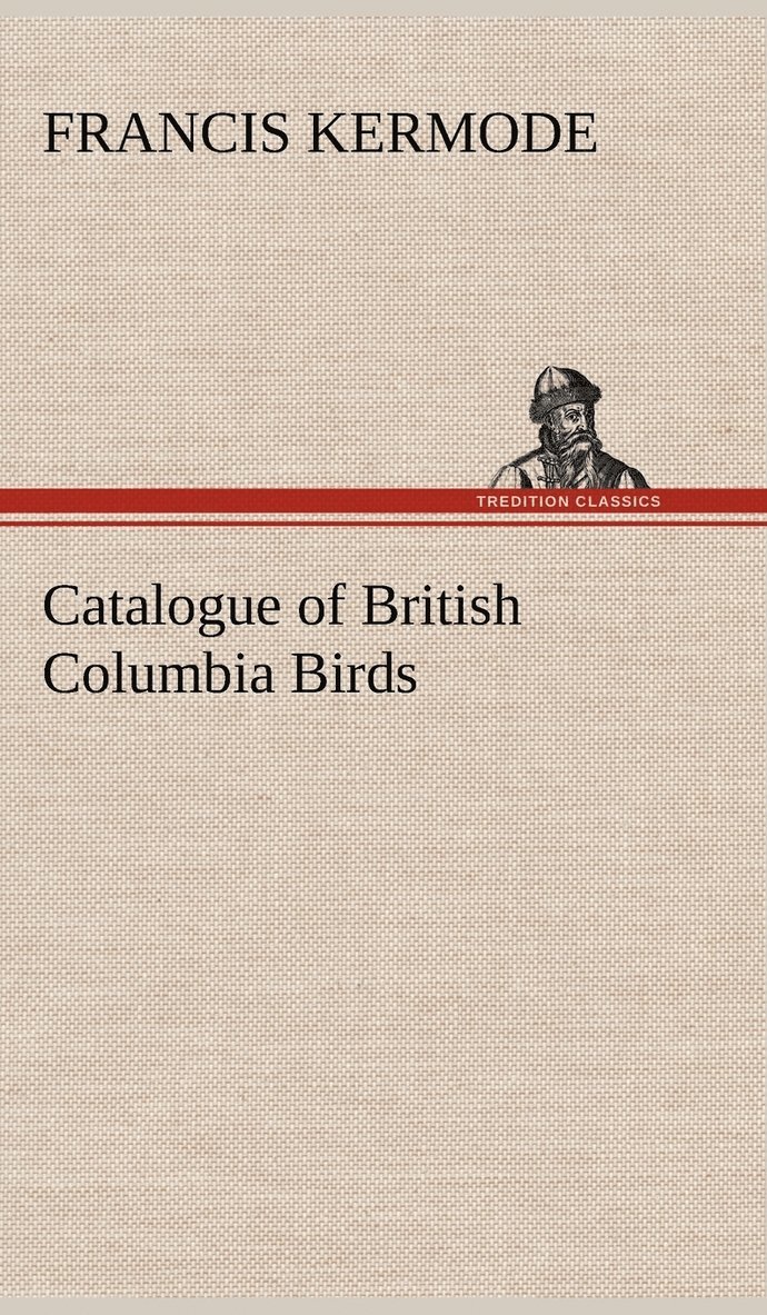 Catalogue of British Columbia Birds 1