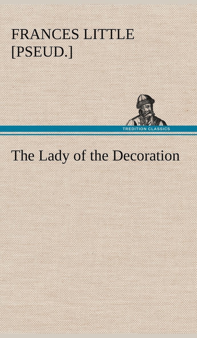 The Lady of the Decoration 1