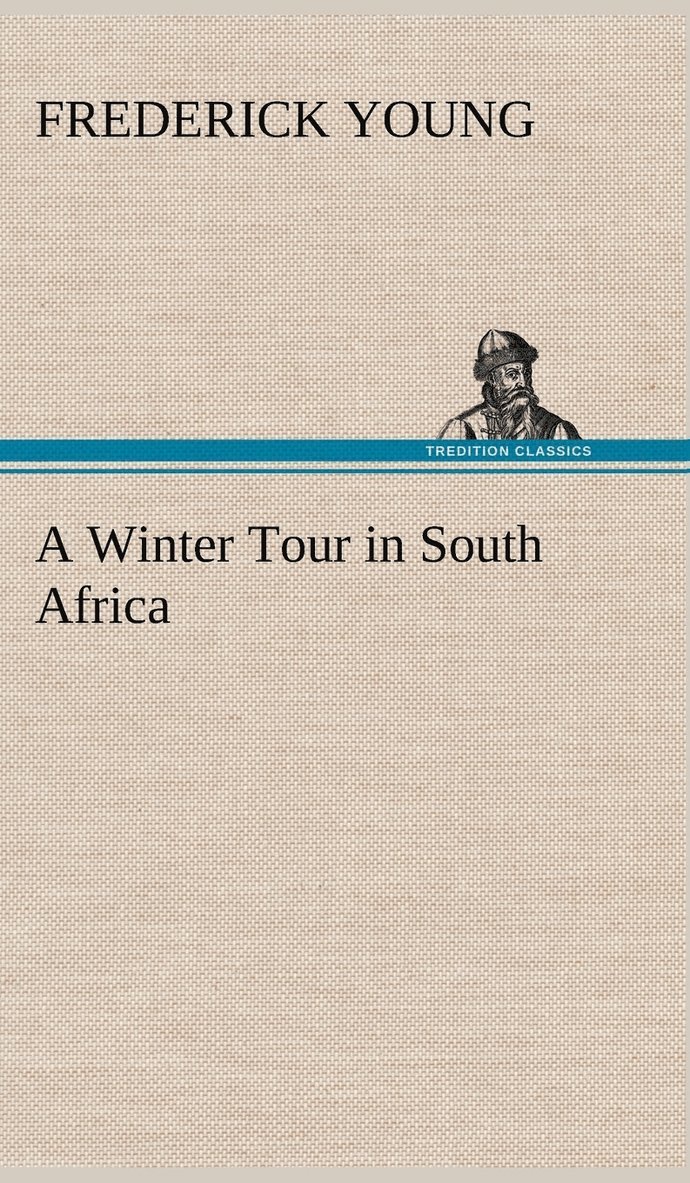 A Winter Tour in South Africa 1