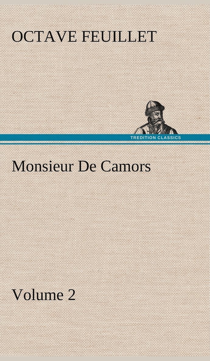 Monsieur De Camors - Volume 2 1