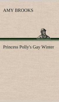 bokomslag Princess Polly's Gay Winter