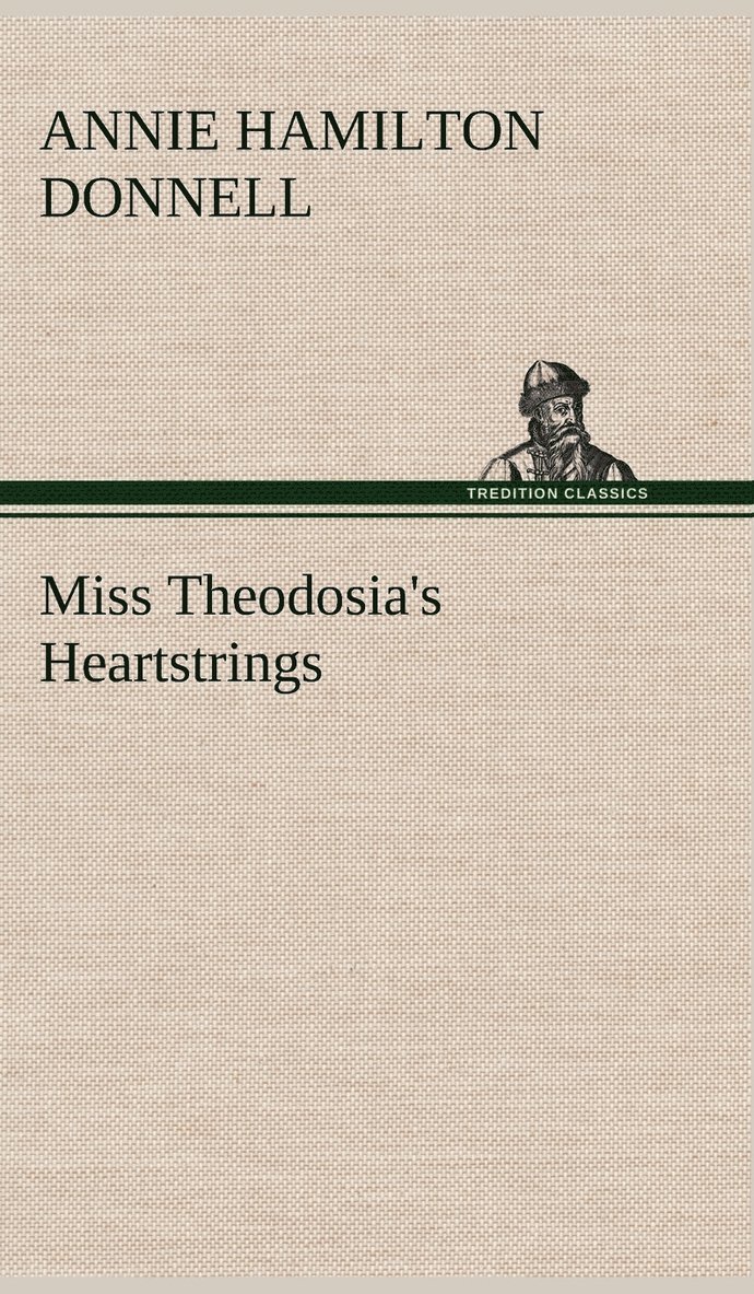 Miss Theodosia's Heartstrings 1