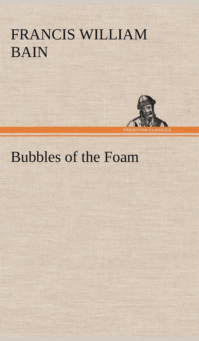 Bubbles of the Foam 1