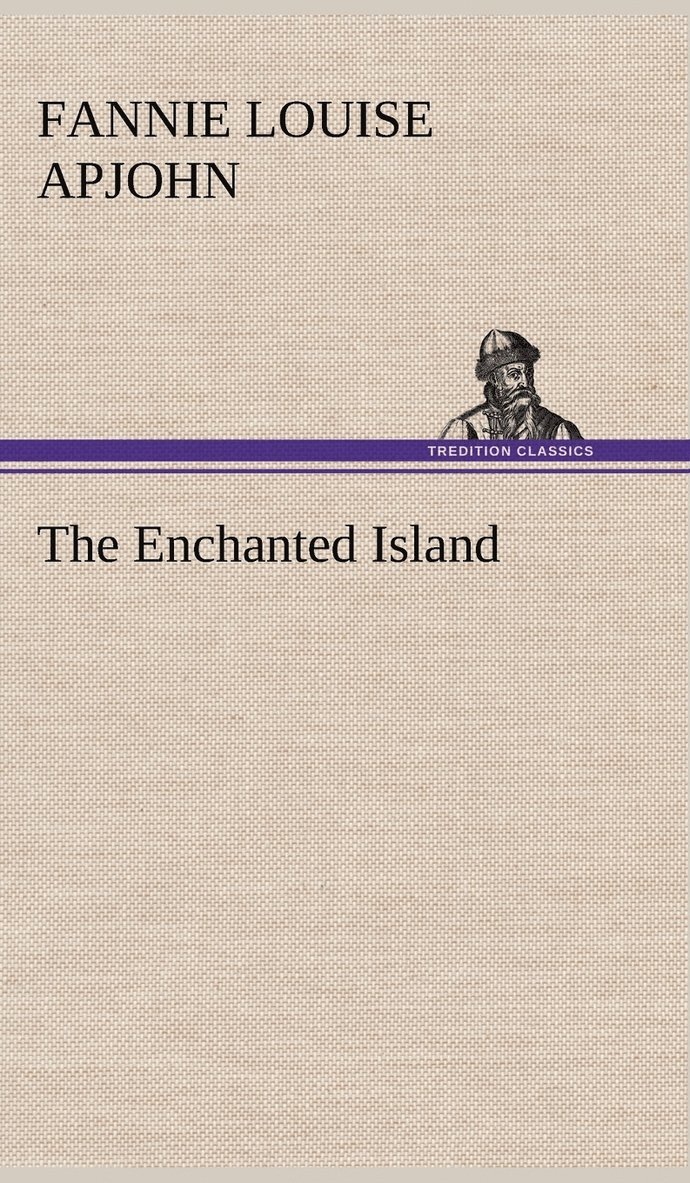 The Enchanted Island 1