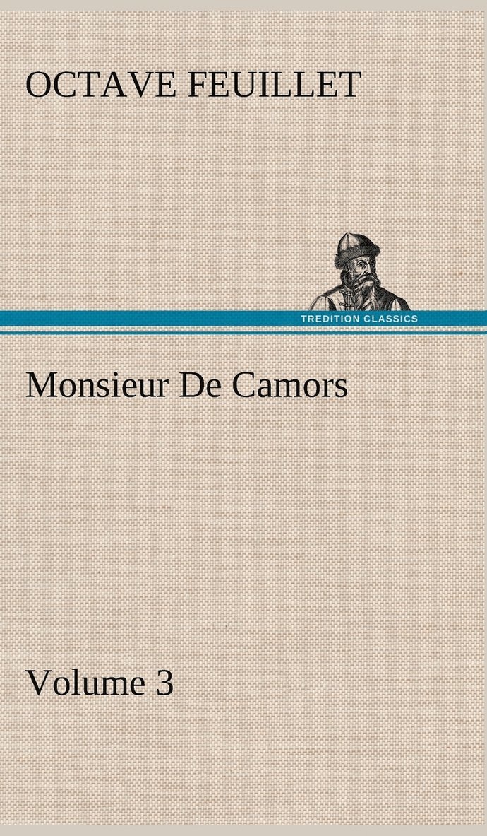 Monsieur De Camors - Volume 3 1