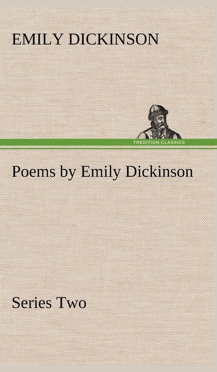 Poems by Emily Dickinson, Series Two