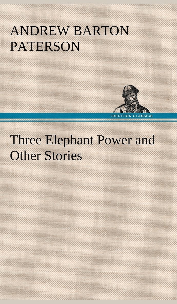 Three Elephant Power and Other Stories 1