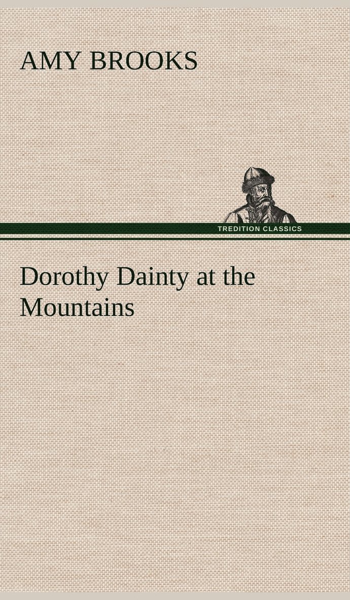 Dorothy Dainty at the Mountains 1