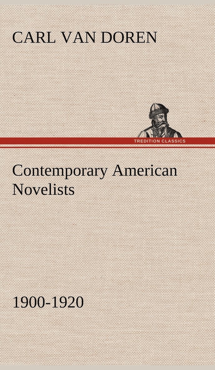Contemporary American Novelists (1900-1920) 1