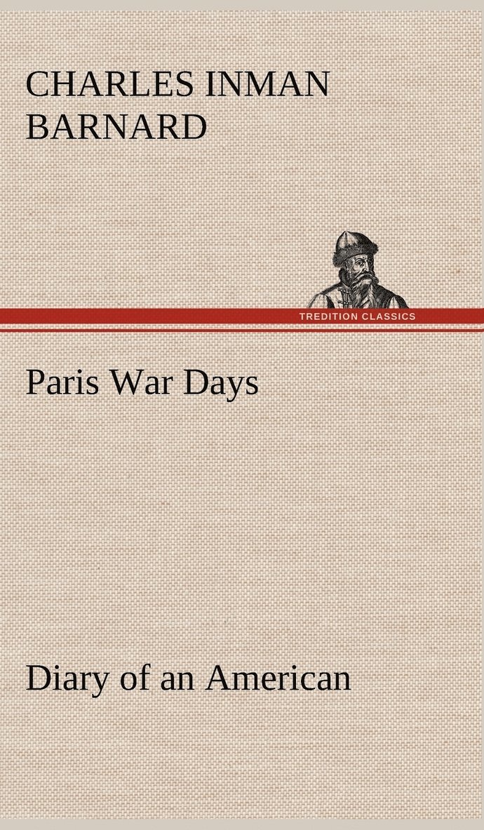 Paris War Days Diary of an American 1