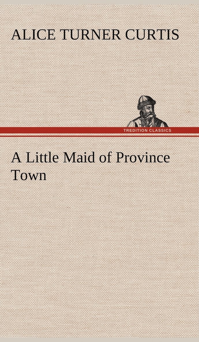 A Little Maid of Province Town 1